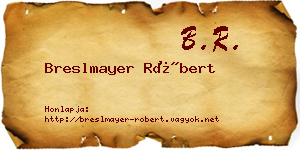 Breslmayer Róbert névjegykártya